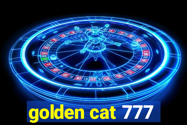 golden cat 777