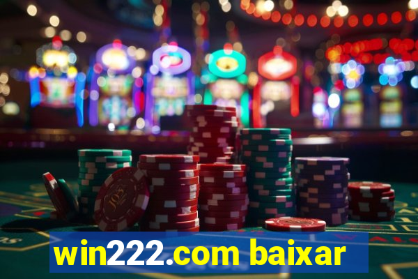 win222.com baixar