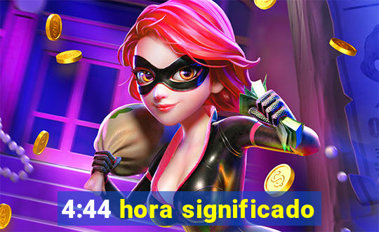 4:44 hora significado