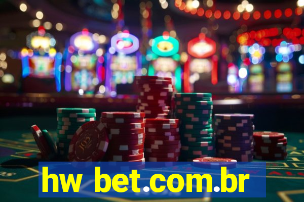 hw bet.com.br