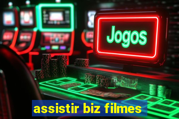 assistir biz filmes