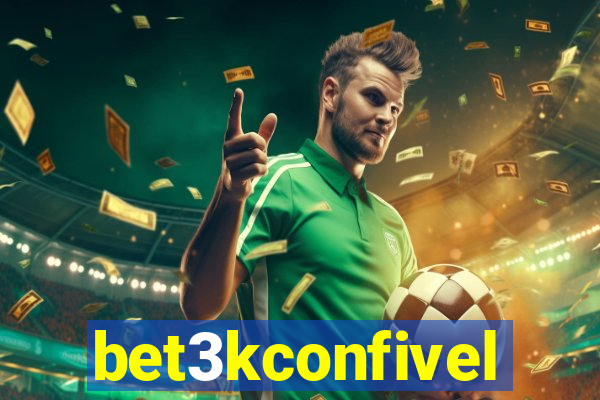 bet3kconfivel