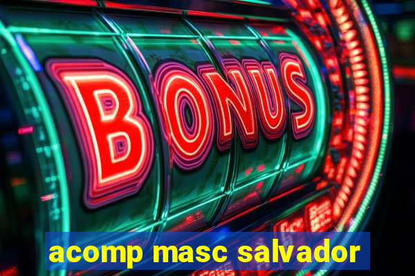 acomp masc salvador