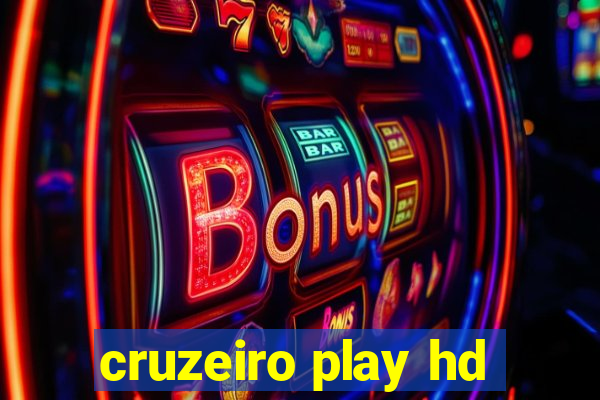 cruzeiro play hd