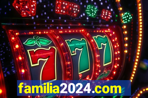 familia2024.com