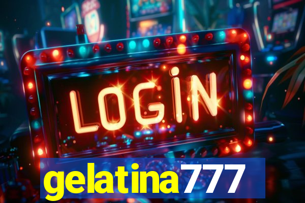 gelatina777