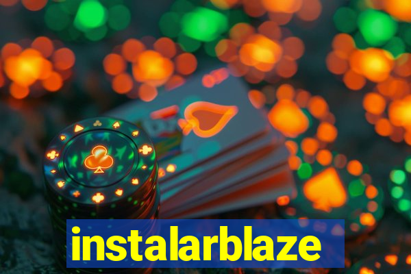 instalarblaze