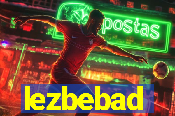 lezbebad