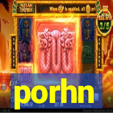 porhn