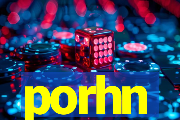 porhn