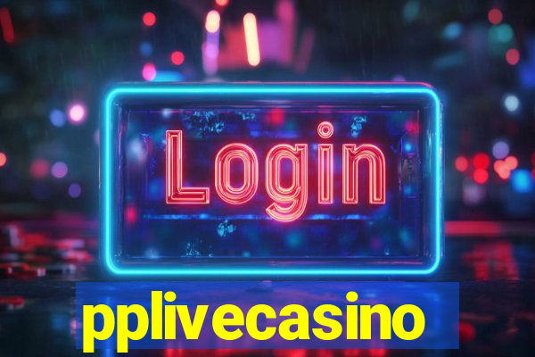 pplivecasino