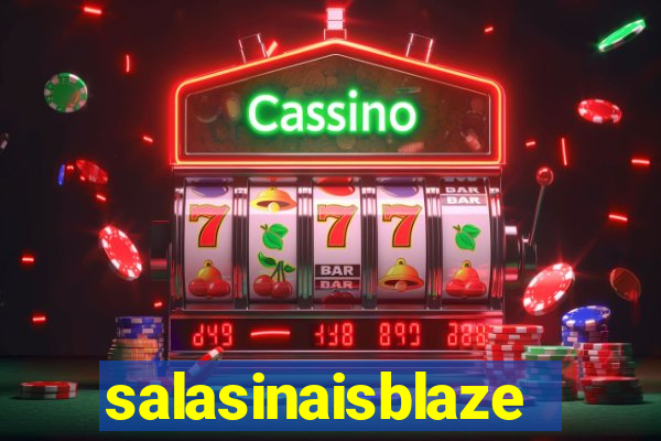 salasinaisblaze