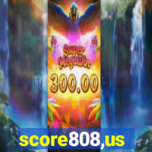 score808,us