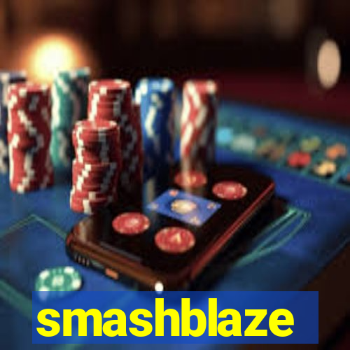 smashblaze