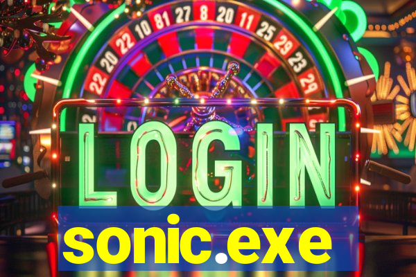 sonic.exe