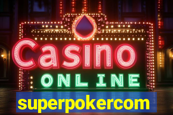 superpokercom