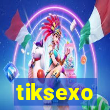 tiksexo