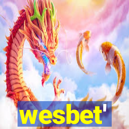 wesbet'