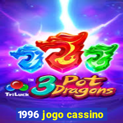 1996 jogo cassino