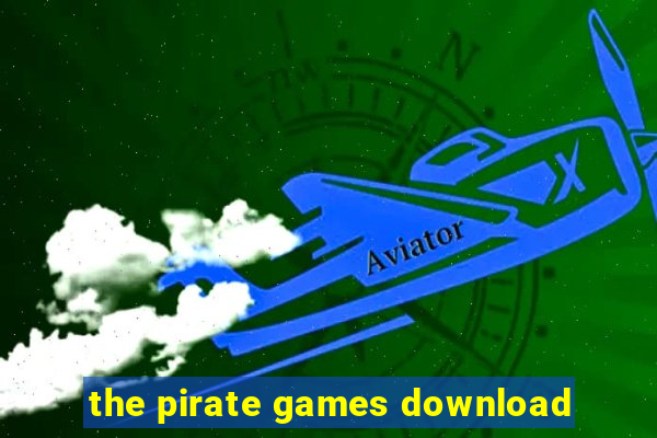 the pirate games download