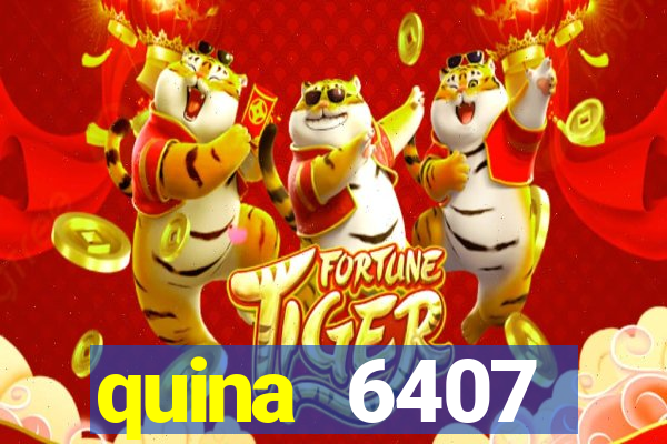 quina 6407 resultado de hoje