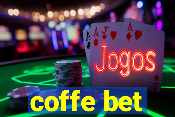 coffe bet