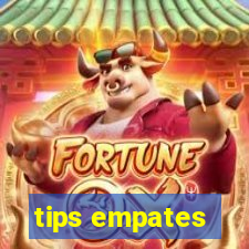 tips empates