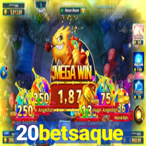 20betsaque