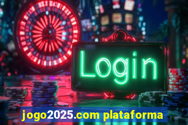 jogo2025.com plataforma