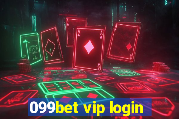 099bet vip login