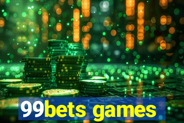 99bets games