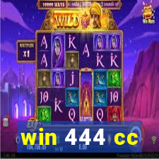 win 444 cc