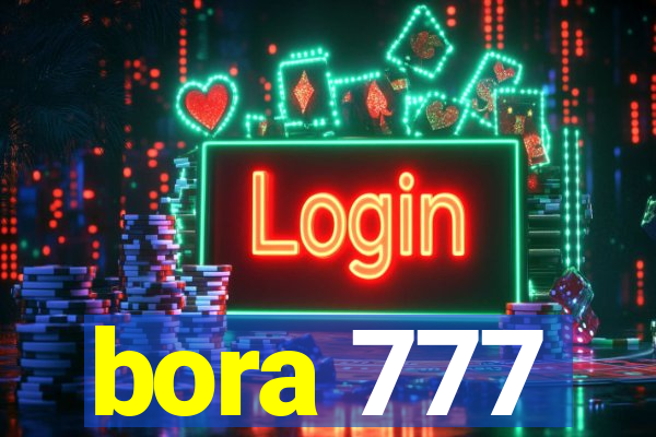 bora 777