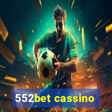 552bet cassino