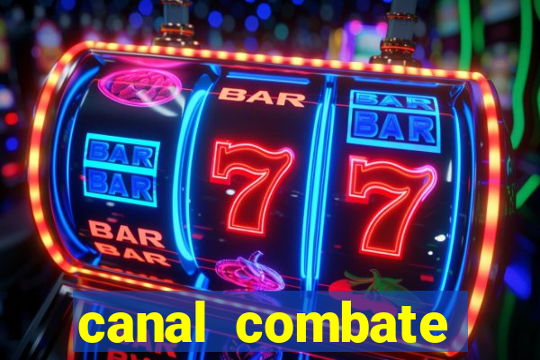 canal combate online multicanais