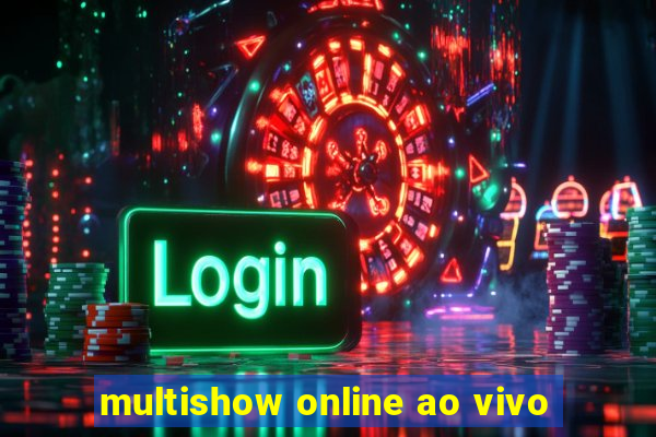 multishow online ao vivo