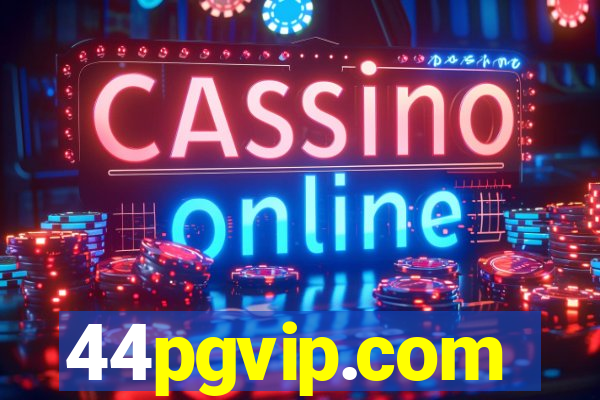 44pgvip.com