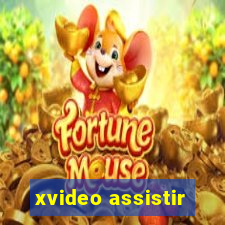 xvideo assistir