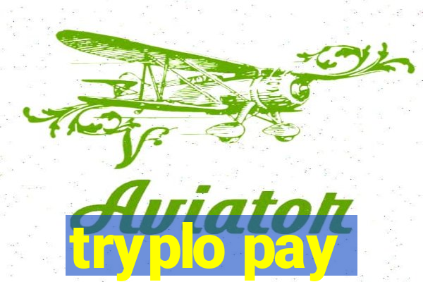 tryplo pay