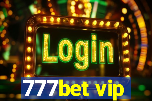 777bet vip