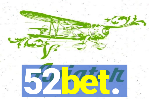 52bet.