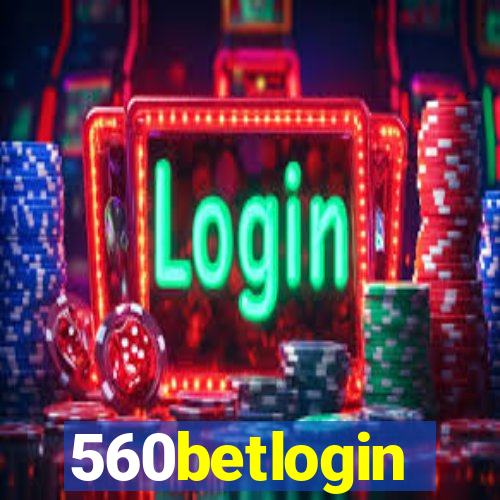 560betlogin