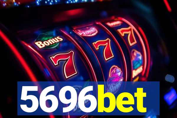 5696bet