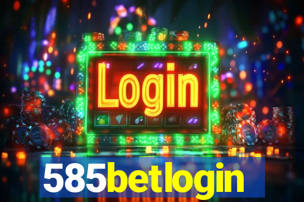 585betlogin