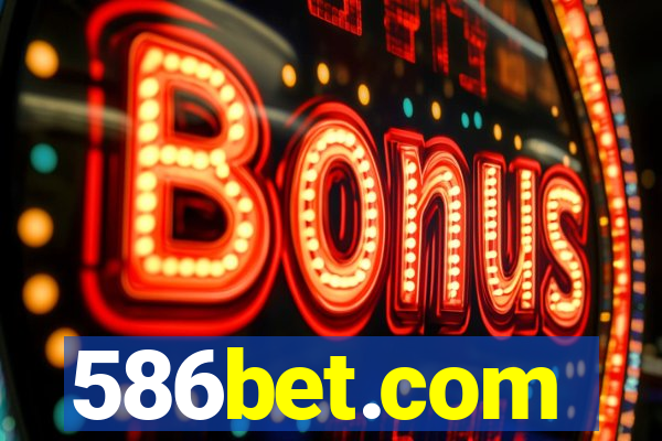 586bet.com