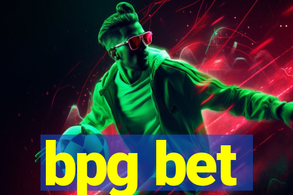 bpg bet