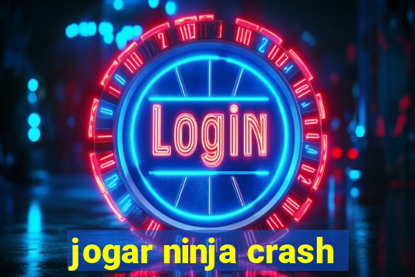 jogar ninja crash