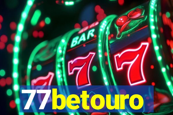 77betouro