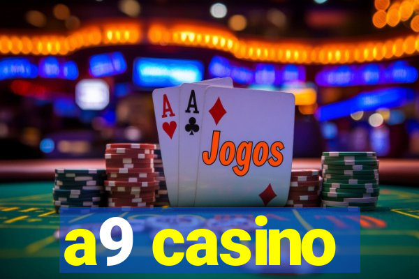 a9 casino