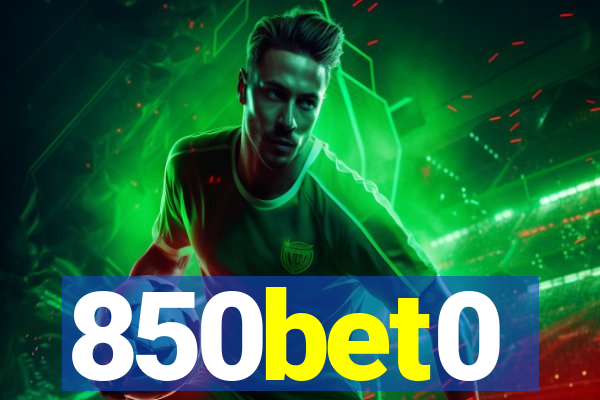 850bet0